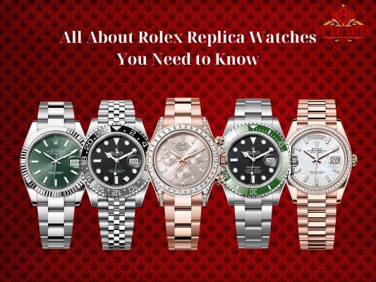 All about Rolex replica watches you need to know